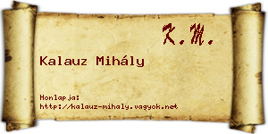 Kalauz Mihály névjegykártya